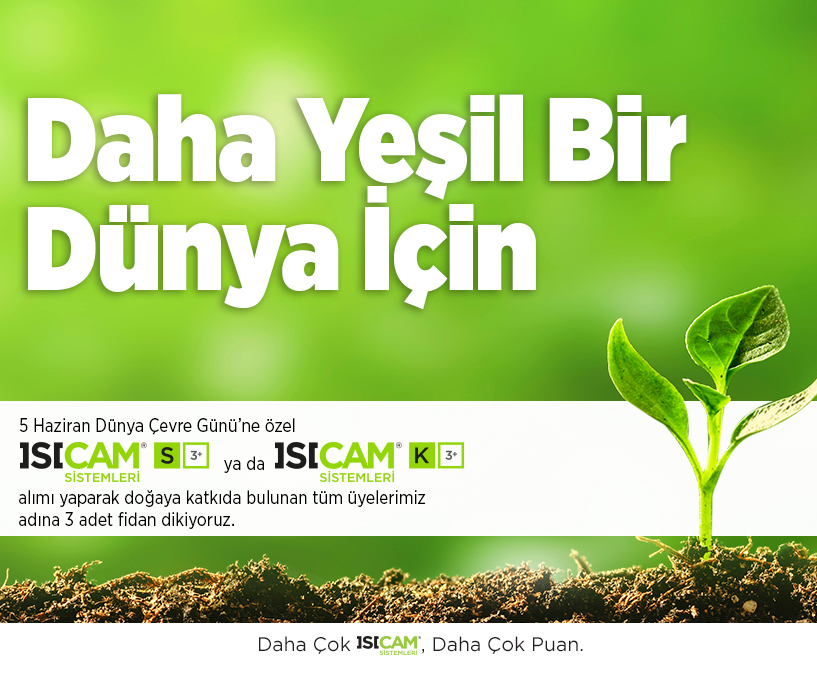 DAHA YEŞİL BİR DÜNYA İÇİN